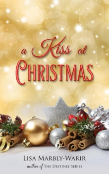 Kiss at Christmas-A Holiday Romance