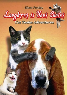 Laughter Is Your Savior. Cat Tosha Adventures