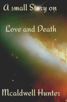 Small Story on Love and Death