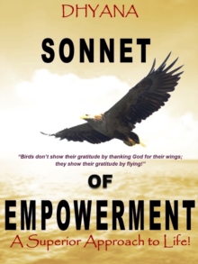 Sonnet of Empowerment: A Superior Approach to Life