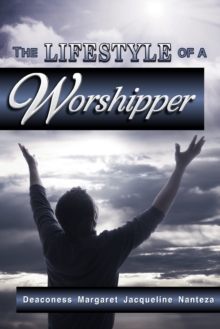 Lifestyle of a Worshipper