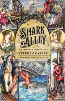 Shark Alley: The Memoirs of a Penny-a-Liner