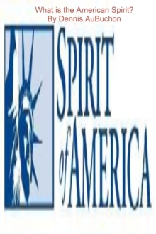 What is the American Spirit?