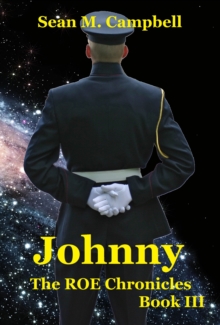 Johnny: Book 3 of the ROE Chronicles