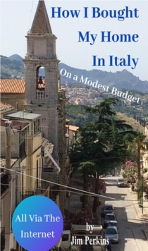 How I Bought My House in Italy On A Modest Budget