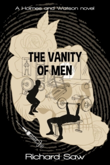 Vanity of Men : Holmes & Watson, #12