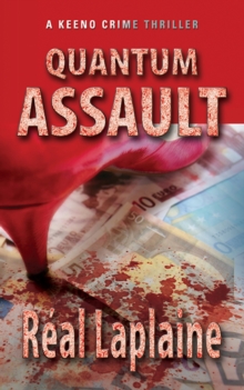 Quantum Assault: A Keeno Crime Thriller