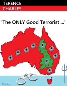 Only GOOD Terrorist...