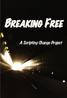 Breaking Free