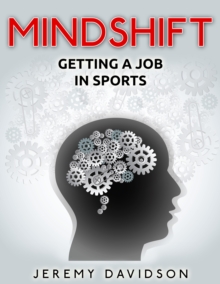 Mindshift: Getting A Job In Sports