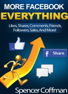 More Facebook Everything: Likes, Shares, Comments, Friends, Followers, Sales, And More!