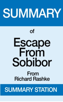 Escape from Sobibor | Summary