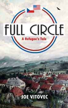 Full Circle: A Refugee's Tale