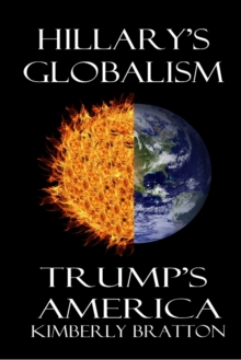 Hillary's Globalism Trump's America