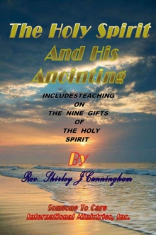 Holy Spirit and His Anointing