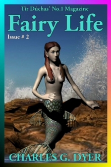 Fairy Life: Tir Duchas' No.1 Magazine - Issue # 2