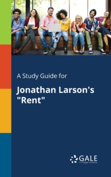 A Study Guide for Jonathan Larson's "Rent"