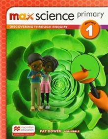 Max Science primary Journal 1 : Discovering through Enquiry, Paperback / softback Book Max Science primary Journal 1 : Discovering through Enquiry, Paperback / softback Book