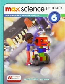 Max Science primary Journal 6 : Discovering through Enquiry, Paperback / softback Book Max Science primary Journal 6 : Discovering through Enquiry, Paperback / softback Book