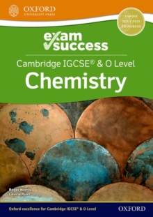 Cambridge IGCSE & O Level Chemistry: Exam Success