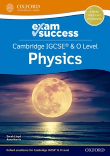 Cambridge IGCSE & O Level Physics: Exam Success