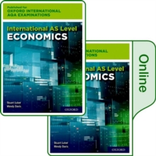 16-18: Oxford International AQA Examinations: International AS Level Economics : Print and Online Textbook Pack