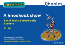 Read Write Inc. Phonics: A knockout show (Blue Set 6A Storybook 6)