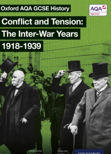 Oxford AQA History for GCSE: Conflict and Tension: The Inter-War Years 1918-1939