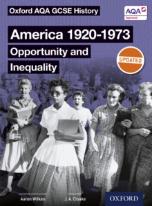 Oxford AQA GCSE History: America 1920-1973: Opportunity and Inequality