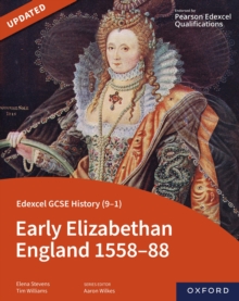 Edexcel GCSE History (9-1): Early Elizabethan England 1558-88 eBook