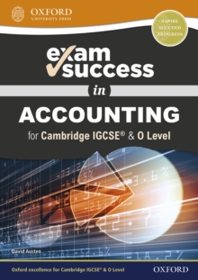 Exam Success in Accounting for Cambridge IGCSE & O Level