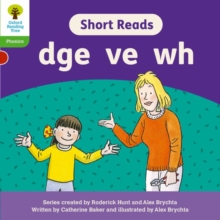 Oxford Reading Tree: Floppy's Phonics Decoding Practice: Oxford Level 2: Short Reads: dge ve wh