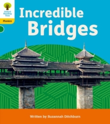 Oxford Reading Tree: Floppy's Phonics Decoding Practice: Oxford Level 5: Incredible Bridges