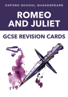 Oxford School Shakespeare GCSE Romeo & Juliet Revision Cards