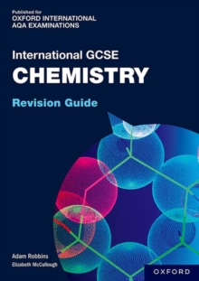 OxfordAQA International GCSE Chemistry: Revision Guide