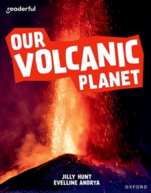 Readerful Independent Library: Oxford Reading Level 9: Our Volcanic Planet