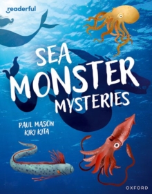 Readerful Independent Library: Oxford Reading Level 11: Sea Monster Mysteries