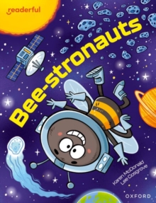 Readerful Independent Library: Oxford Reading Level 12: Beestronauts Karen Mcdonald