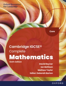 Cambridge IGCSEA(R) Complete Mathematics Core: Student Book Sixth Edition