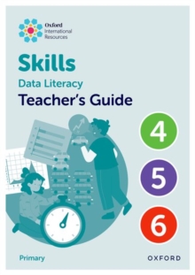 Oxford International Skills: Data Literacy: Teacher's Guide 4-6