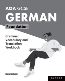 AQA GCSE German: AQA GCSE German Foundation Grammar, Vocabulary and Translation Workbooks : Pack of 8