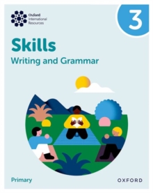 Oxford International Resources: Writing and Grammar Skills: Practice Book 3