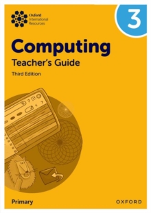 Oxford International Primary Computing: Teacher's Guide 3