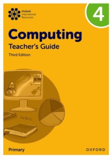 Oxford International Primary Computing: Teacher's Guide 4