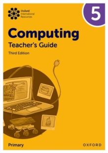 Oxford International Primary Computing: Teacher's Guide 5