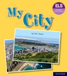 Essential Letters and Sounds: Essential Phonic Readers: Oxford Reading Level 7: My City