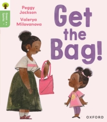 Oxford Reading Tree Green Sparks: Level 2: Get the Bag!