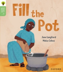 Oxford Reading Tree Green Sparks: Level 2: Fill the Pot