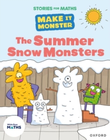 Stories For Maths: Ks1: The Summer Snow Monsters (Length And Height) Rachel Russ