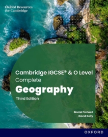 Cambridge IGCSE & O Level Complete Geography: Student Book Third Edition